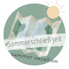 Sommerschließzeit